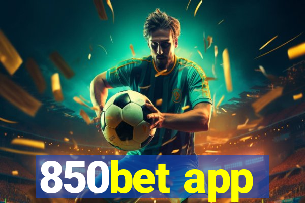 850bet app